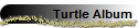 Turtle Album